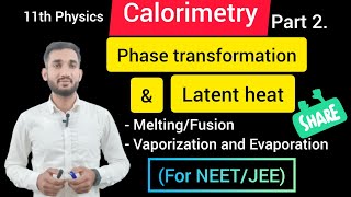 Latent heat of fusion Latent heat of Vaporization calorimetry latent heat capacity class 11 [upl. by Irihs283]