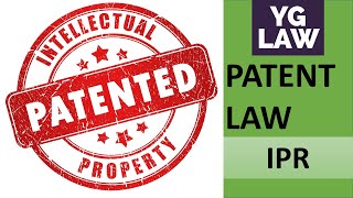 Patent law  IPR  YG Law [upl. by Jeraldine]