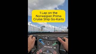 1 Lap on the Norwegian Prima Cruise Ship GoKarts [upl. by Airamahs125]