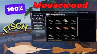 BESTIARY MOOSEWOOD 100 IN FISCH [upl. by Ayt]