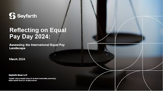 Reflecting on Equal Pay Day 2024Assessing the International Equal Pay Landscape  March 2024 [upl. by Nnaaihtnyc]