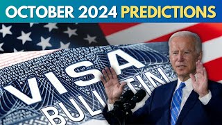 October 2024 Visa Bulletin Prediction  USCIS Latest Update [upl. by Osyth69]