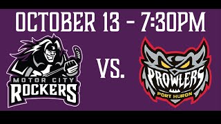 Motor City Rockers vs Port Huron Prowlers 101322 [upl. by Rourke14]