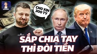 LO SỢ XUNG ĐỘT KẾT THÚC TỔNG THỐNG ZELENSKY ĐÒI PHƯƠNG TÂY 300 TỶ USD TIỀN PHONG TỎA CỦA NGA [upl. by Ydissahc]