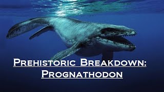 Prehistoric Breakdown Prognathodon [upl. by Ueih]