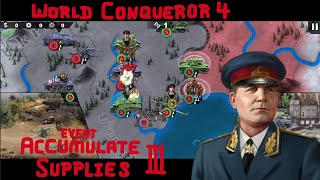 ACCUMULATE SUPPLIES III  EVENT  World Conqueror 4 Guide [upl. by Colson]