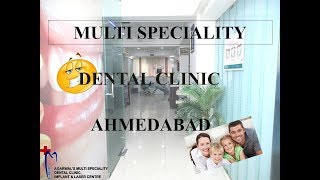 Multispeciality Dental Clinic Ahmedabad [upl. by Trotta]