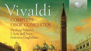 Vivaldi Complete Oboe Concertos [upl. by Mehs763]