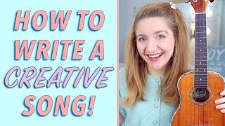 How To Write A Creative Song Songwriting 101 [upl. by Anitreb483]