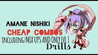 BLAZBLUE CENTRAL FICTION AMANE NISHIKI CHEAP COMBOS mix ups and lvl1 drills [upl. by Steven]