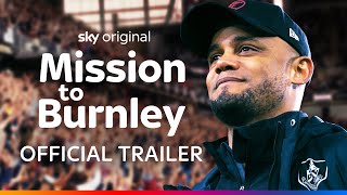 Mission To Burnley  Sky Documentaries [upl. by Anuska186]