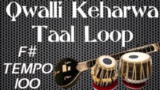 Best Qwalli Tabla Loop  Taal Keharwa Scale F  100 BPM  Gaurav Anmol Music  Rythem [upl. by Yroj403]