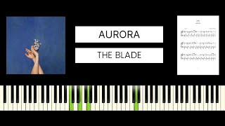 AURORA  The Blade BEST PIANO TUTORIAL amp COVER [upl. by Willard]