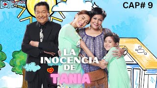 La Inocencia de Tania  Capitulo 9  Chichi hace algo que DEPRIME PROFUNDAMENTE a Tania [upl. by Cherise]