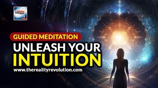 Guided Meditation  Unleash Your Intuition [upl. by Rehpotsrik]