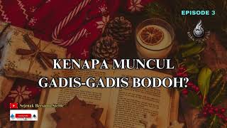 Sejenak Bersama SteHe SBS141 Kenapa Muncul GadisGadis Bodoh Episode 3 firmantuhan [upl. by Tish]