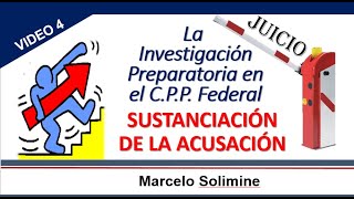 Sustanciación de la acusación en el Código Procesal Penal Federal V4 [upl. by Endys]