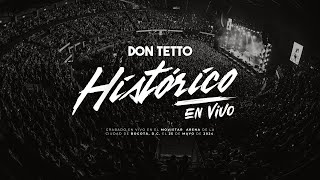 Don Tetto Histórico En Vivo [upl. by Ervine]