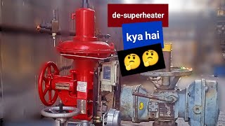 desuperheater control valve  boiler oprator exam  BOE exam boiler desuperheater [upl. by Shelah]