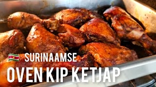 🇸🇷 Surinaamse Oven Kip met zelfgemaakte Marinade receptSurinamese chicken ketjap recipe [upl. by Metah]