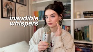 ASMR inaudible whisper ramble 🌙 extremely close binaural clicky whispers [upl. by Raseac]