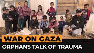 Children orphaned by Israel’s war on Gaza talk about trauma  Al Jazeera Newsfeed [upl. by Blank]