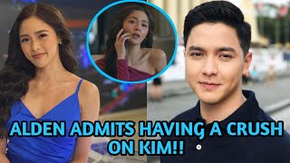 Alden Richards ADMITS to Having a Crush on Kim Chiu and WANTS to Work with Her on a project [upl. by Brandtr709]