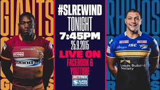 Super League Rewind Huddersfield Giants vs Leeds Rhinos [upl. by Greenberg]