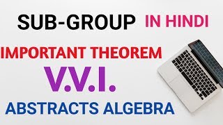 SubgroupABSTRACT ALGEBRA in hindi  subgroup  group theory  BSc 2nd year maths [upl. by Neomah627]