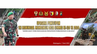 🔴LIVE UPACARA PENUTUPAN TNI MANUNGGAL MEMBANGUN DESA TMMD KE120 TA 2024 [upl. by Grubb]