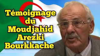 Extrait témoignage du Moudjahid Arezki Bourkkache [upl. by Ecidnacal]