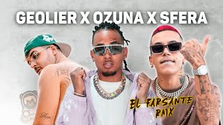 Sfera Geolier Ozuna ❌ El Farsante RMX Perdere a capa Mashup [upl. by Hubsher]