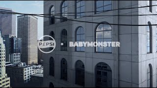 PEPSI X BABYMONSTER 💙🖤 ซ่าให้สุดสนุกได้อีก [upl. by Nicram]