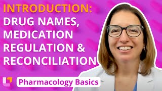 Introduction Drug Names Medication Regulation and Reconciliation  Pharm Basics  LevelUpRN [upl. by Auqenahc]