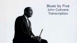 Blues by FiveRed Garland John Coltranes Bb Transcription Transcribed by Carles Margarit [upl. by Nolitta924]