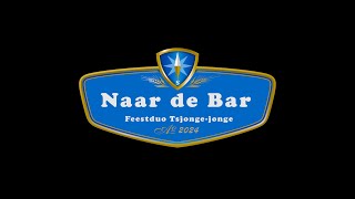 Feestduo Tsjongejonge Naar de bar [upl. by Eitsud]