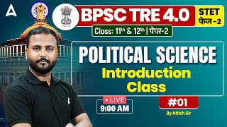 BPSC TRE 40 Vacancy 2024 amp STET 2024 Political Science Class by Rahul Sir 1 [upl. by Rogovy]