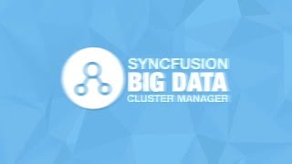 Syncfusion Tutorial Big Data Cluster Manager introduction [upl. by Ycniuqed]