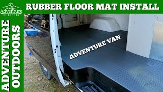 Van Flooring  How To Install Rubber Floor Matting In A Van [upl. by Frum431]