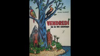 🇫🇷 LECTURE  quotVendredi ou la vie sauvagequot CHAPITRE 3 [upl. by Sands]