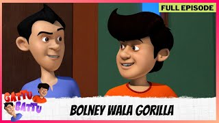 Gattu Battu  Full Episode  Bolney wala Gorilla [upl. by Roxanna228]