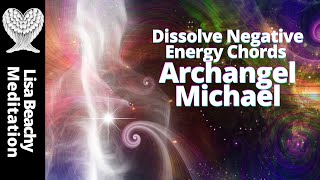 ARCHANGEL MICHAEL MEDITATION 💜 Protection and Cutting Cords [upl. by Yderf42]