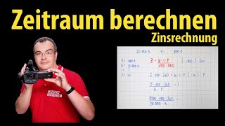 Zeitraum berechnen  Zinsrechnung  KIPFormel  Formel umstellen  einfach erklärt  Lehrerschmidt [upl. by Ylevol750]