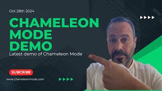 Chameleon Mode Demo October 28th 2024 [upl. by Ysnil497]