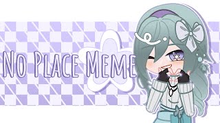 【 No Place Meme 】400 Subscribers Special  Gacha Life 2 Animation [upl. by Nire632]