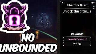 How to FINISH Altar Quest WITHOUT UNBOUNDED Sols RNG Liberator Altar Quest [upl. by O'Donnell747]