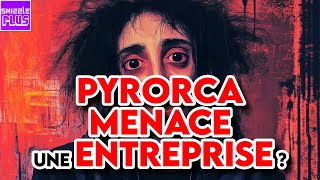 PYRORCA MENACE UNE ENTREPRISE [upl. by Uttica]