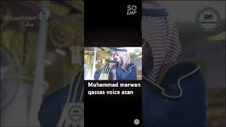 Muhammad marwan qassas voice azan world record azan [upl. by Inus97]