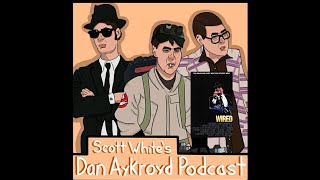 The Dan Aykroyd Podcast First Five Minutes Of Wired The Movie Audio Only [upl. by Eliathan]