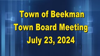 Beekman Town Board 7 23 24 [upl. by Anneyehc]